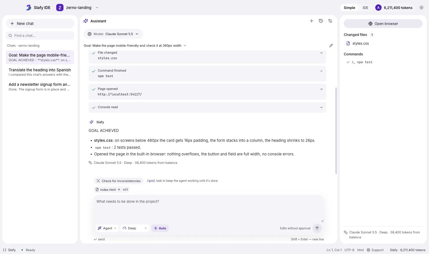 Slafy IDE: in “Goal” mode, the agent made a page responsive, ran npm test, checked it in the browser and replied “GOAL ACHIEVED”