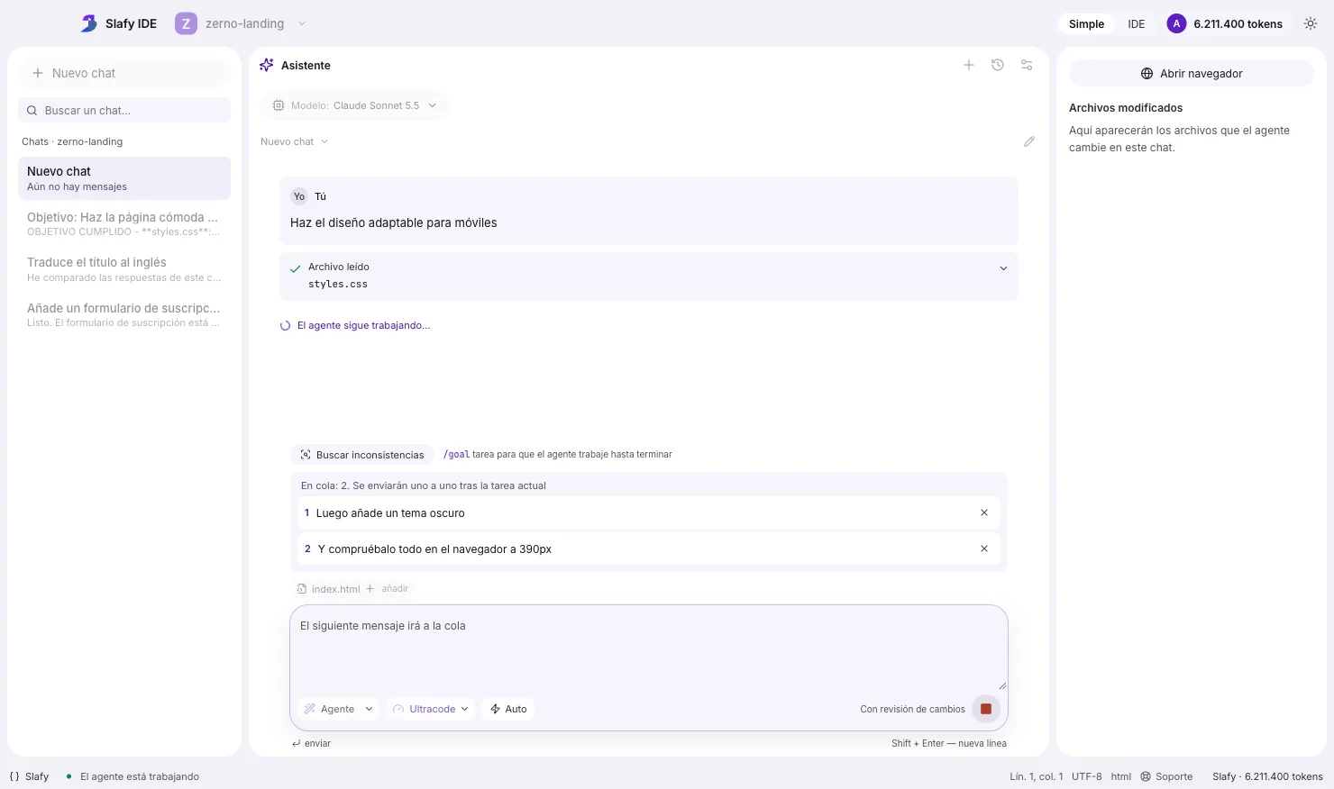 Slafy IDE: el agente trabaja en modo «Ultracode», con una cola de dos mensajes debajo