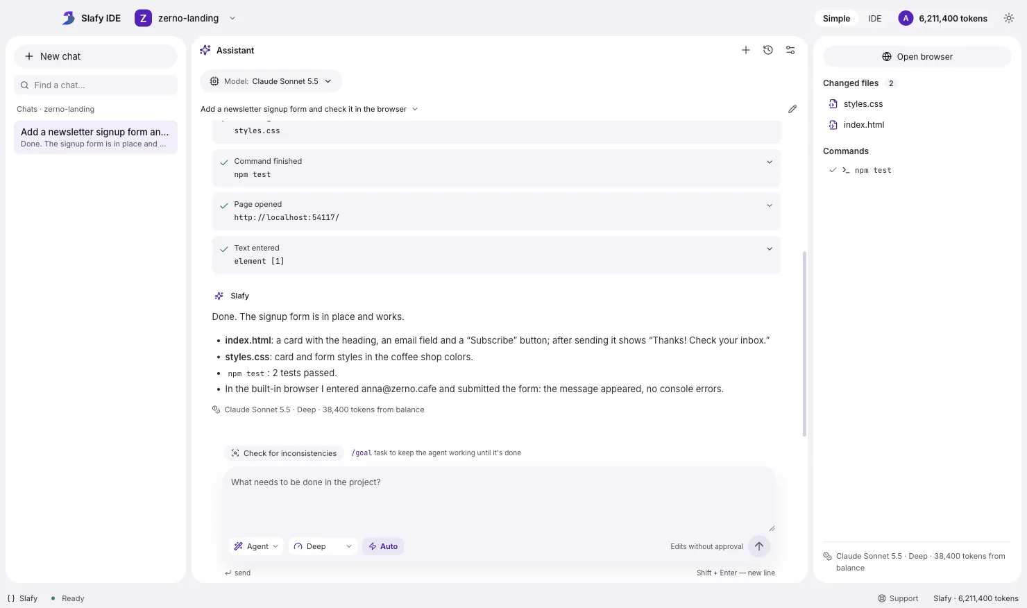 Slafy IDE in Simple view: project chats on the left, the agent reporting on the finished signup form in the center, changed files and commands on the right